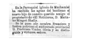 El mismo año en que nació uno de sus hijos, Mariano Mingot Shelly había comprado el diario El Noticiero.
