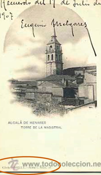 <b>2)</b> Torre de la Magistral en Alcalá de Henares. Cliché Shelly, imprimida en Hauser y Menet.
