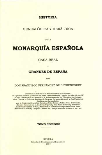 <b>2)</b> Historia genealógica y heráldica de la monarquía española, Casa Real y Grandes de España.