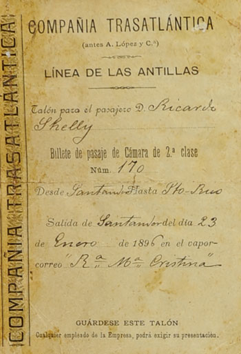 Pasaje del vapor Reina Cristina en el que Ricardo Shelly Correa viajó rumbo a Puerto Rico, en 1896.